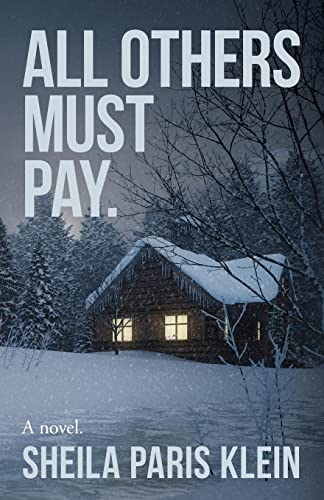 All Others Must Pay.: A Novel
