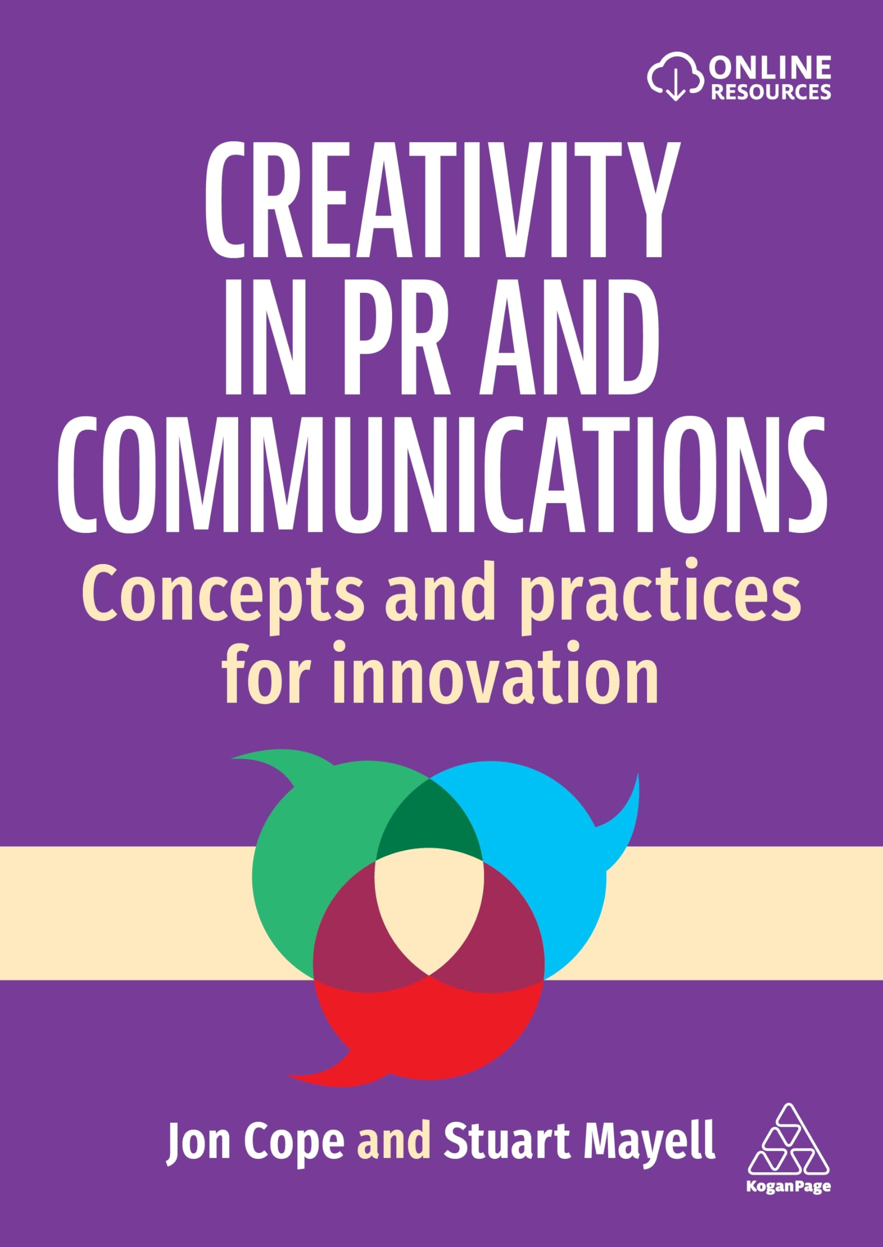 Creativity in PR and Communications: Concepts and Practices for Innovation