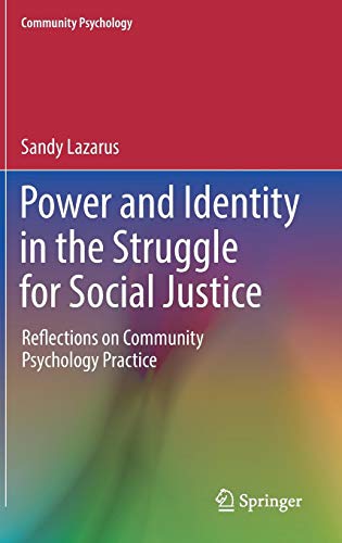 Power and Identity in the Struggle for Social Justice: Reflections on Community Psychology Practice