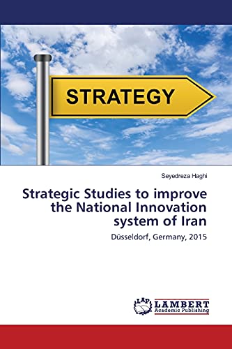 Strategic Studies to improve the National Innovation system of Iran: Düsseldorf, Germany, 2015