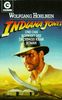 Indiana Jones und das Schwert des Dschingis Khan. Roman.