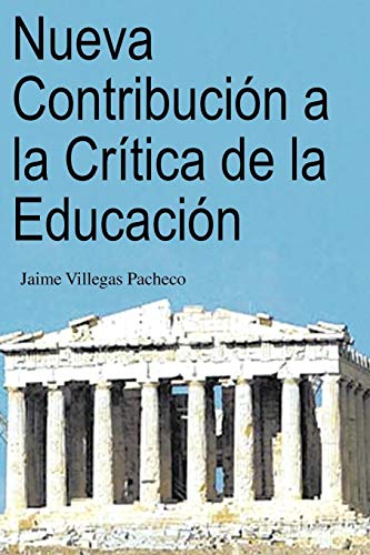 Nueva Contribución a la Crítica de la Educación