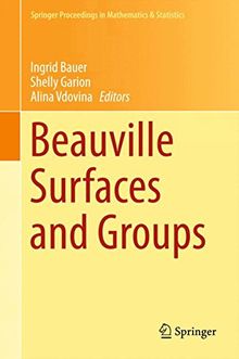 Beauville Surfaces and Groups (Springer Proceedings in Mathematics & Statistics)