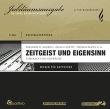 Zeitgeist und Eigensinn. 6 Audio-CDs: Vorträge und Gespräche. O-Ton Wissenschaft