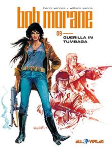Bob Morane 9: Guerilla in Tumbaga von Vance, William  | Buch | Zustand sehr gut