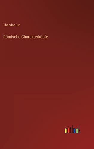 Römische Charakterköpfe