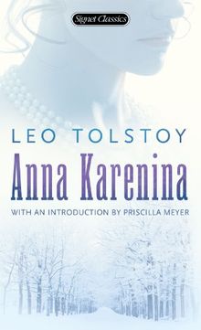 Anna Karenina (Centennial Edition) (Signet Classics)