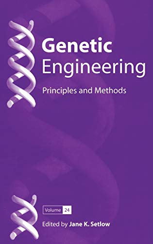 Genetic Engineering: Principles and Methods (Genetic Engineering: Principles and Methods, 24, Band 24)