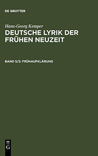 Hans-Georg Kemper: Deutsche Lyrik der frühen Neuzeit / Frühaufklärung