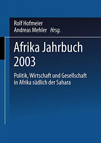 Afrika Jahrbuch 2003: Politik, Wirtschaft Und Gesellschaft In Afrika Südlich Der Sahara