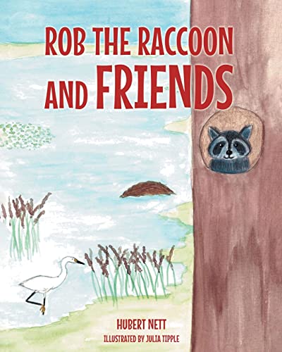 Rob Raccoon and Friends