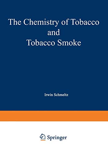 The Chemistry of Tobacco and Tobacco Smoke: Proceedings of the Symposium on the Chemical Composition of Tobacco and Tobacco Smoke held during the ... in Washington, D.C., September 12–17, 1971