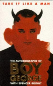 Take it Like a Man: Autobiography of Boy George