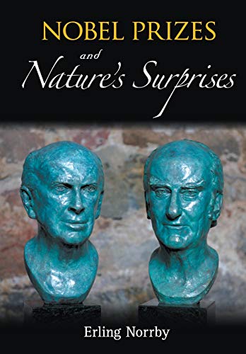 NOBEL PRIZES AND NATURE'S SURPRISES