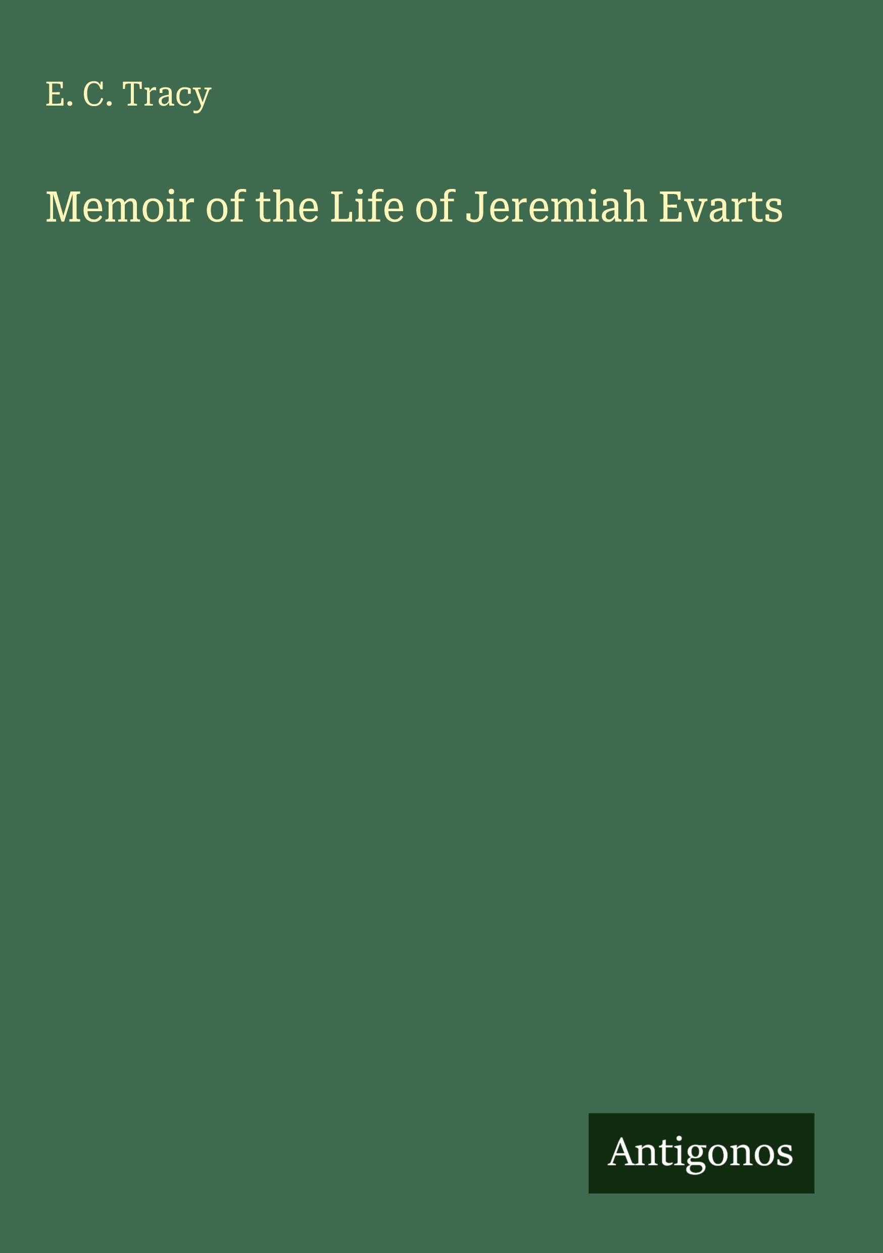 Memoir of the Life of Jeremiah Evarts