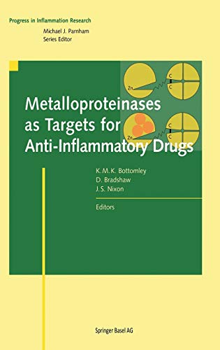 Metalloproteinases as Targets for Anti-Inflammatory Drugs (Progress in Inflammation Research)