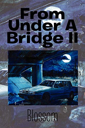 From Under A Bridge II