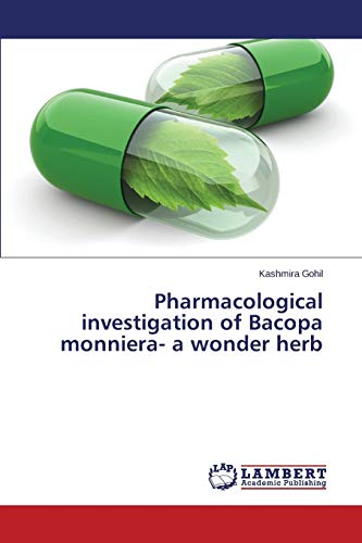 Pharmacological investigation of Bacopa monniera- a wonder herb