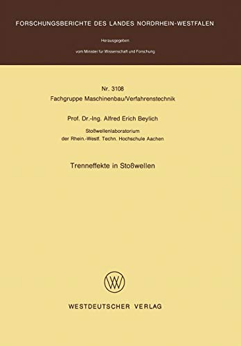 Trenneffekte in Stoßwellen (Forschungsberichte des Landes Nordrhein-Westfalen, 3108, Band 3108)