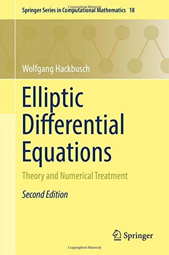 Elliptic Differential Equations: Theory and Numerical Treatment (Springer Series in Computational Mathematics)