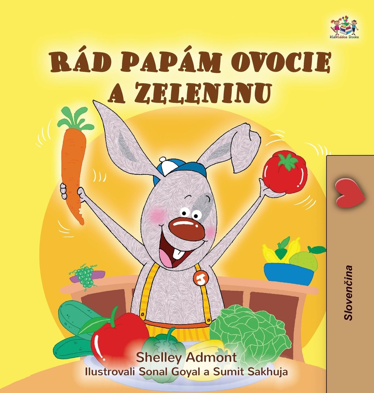 I Love to Eat Fruits and Vegetables (Slovak Book for Kids) (Slovak Bedtime Collection)