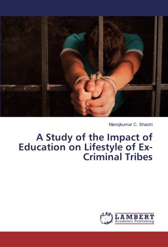 A Study of the Impact of Education on Lifestyle of Ex-Criminal Tribes