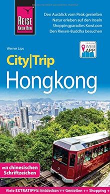 Reise Know-How CityTrip Hongkong: Reiseführer mit Faltplan und kostenloser Web-App