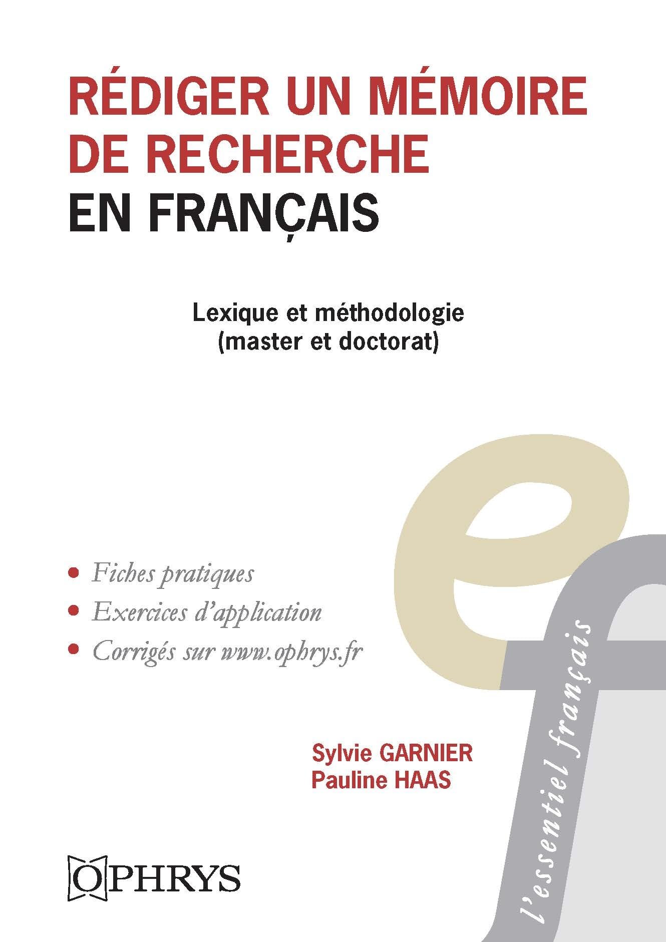Rédiger un mémoire de recherche en français lexique et méthodologie — free download