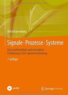 Signale - Prozesse - Systeme: Eine multimediale und interaktive Einführung in die Signalverarbeitung