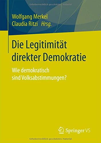 Die Legitimität direkter Demokratie: Wie demokratisch sind Volksabstimmungen?