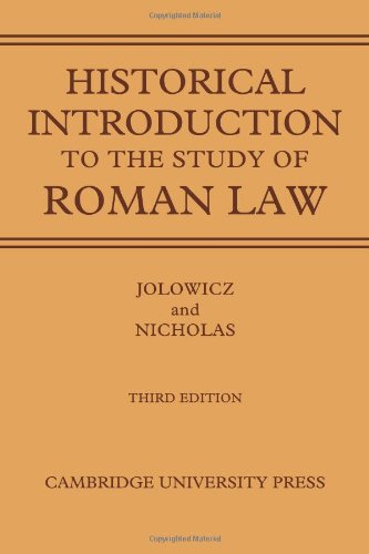 A Historical Introduction to the Study of Roman Law