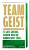 Teamgeist: 77 gute Gründe, warum nur die Mannschaft zählt! (Collection Lardon by moses.)