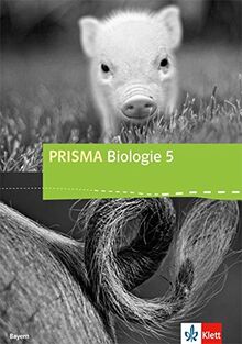 Prisma Biologie / Ausgabe für Bayern ab 2017: Prisma Biologie / Lehrerband 5. Schuljahr: Ausgabe für Bayern ab 2017