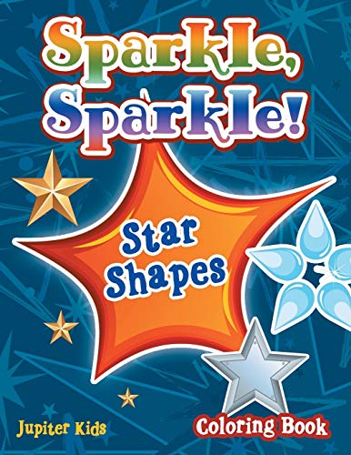 Sparkle, Sparkle! Star Shapes Coloring Book