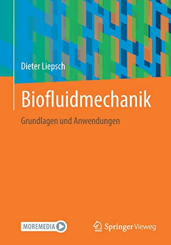 Biofluidmechanik: Grundlagen und Anwendungen