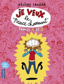 Je veux le prince charmant. Je veux toujours le prince charmant