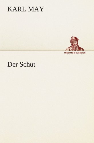 Der Schut (TREDITION CLASSICS)