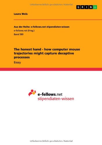 The honest hand - how computer mouse trajectories might capture deceptive processes