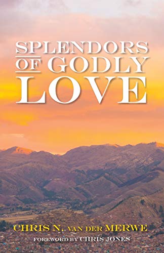 Splendors of Godly Love