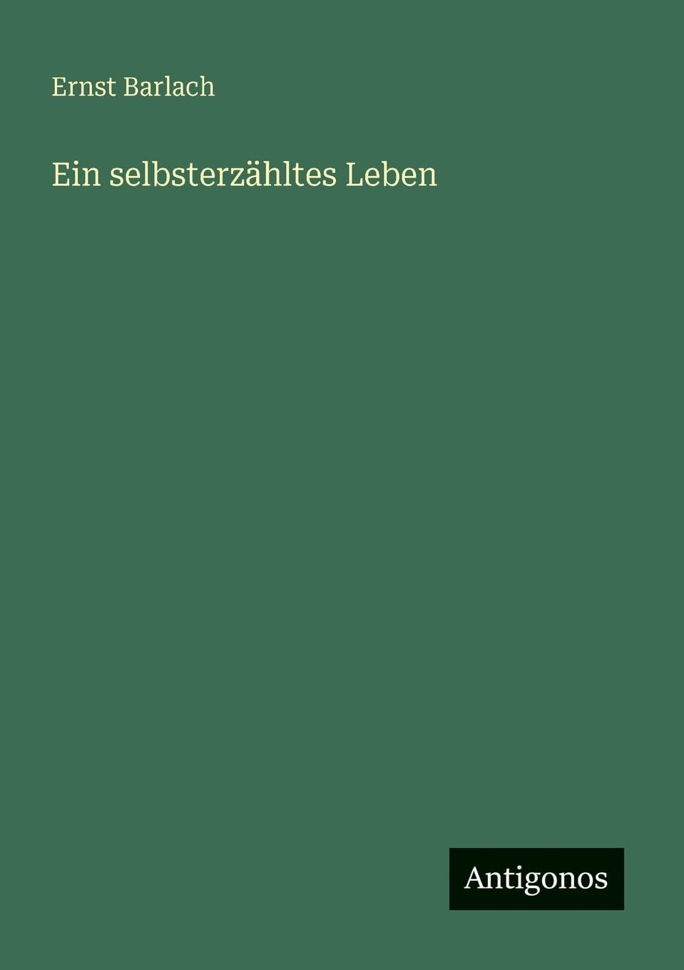 Ein selbsterzähltes Leben