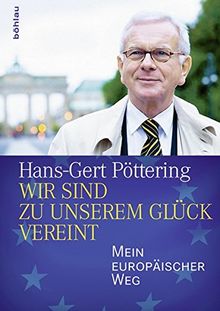 »Wir sind zu unserem Glück vereint«