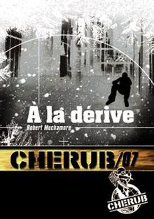 Cherub. Vol. 7. A la dérive