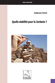 Quelle stabilité pour la Jordanie ?