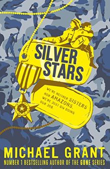 Silver Stars: Sequel to 'Front Lines' (The Front Lines Series)