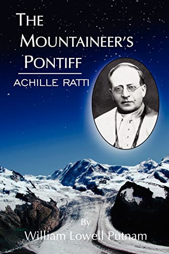 The Mountaineer's Pontiff: ACHILLE RATTI