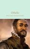 Othello: The Moor of Venice (Macmillan Collector's Library, Band 41)