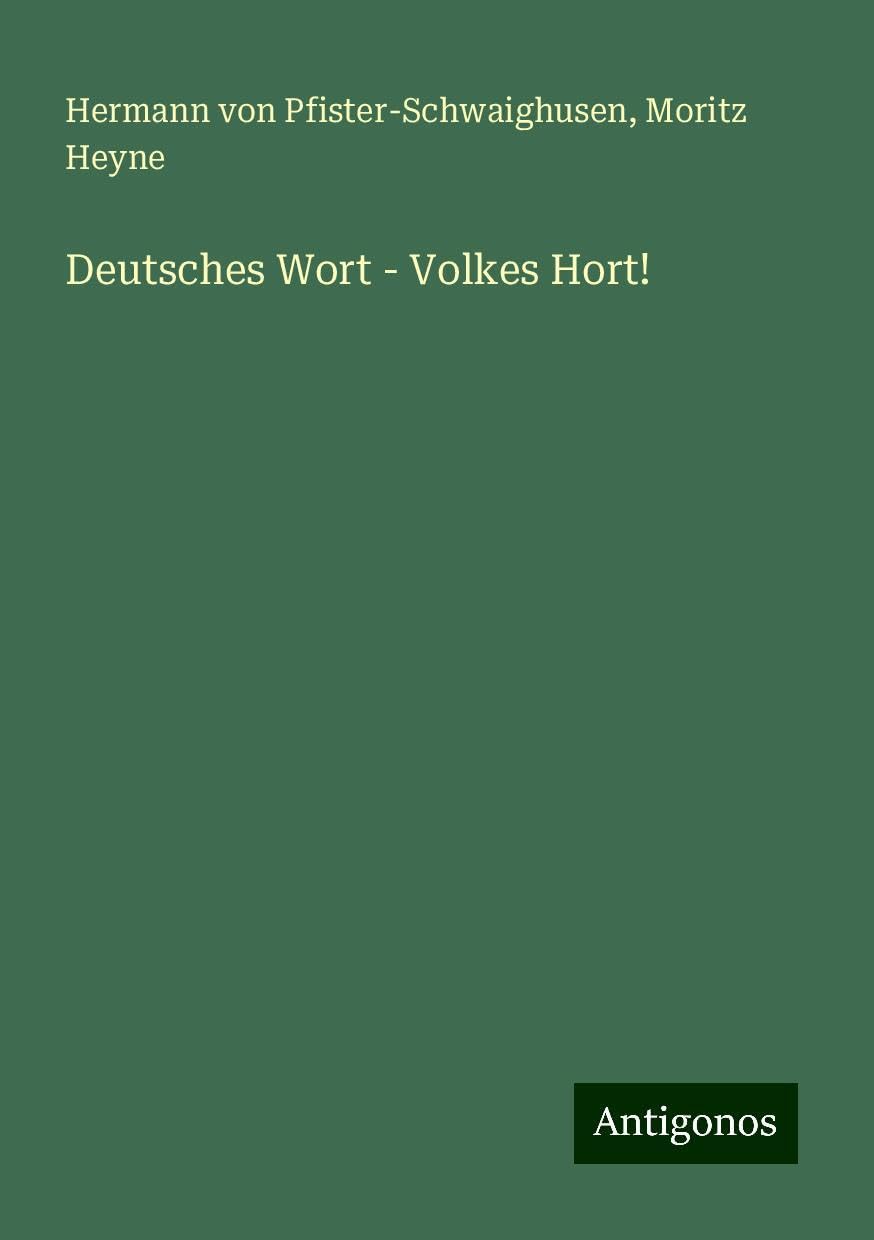 Deutsches Wort - Volkes Hort!