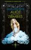Chroniques de Zombieland, Tome 1 : Alice au pays des zombies