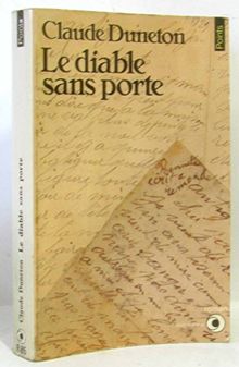 Le Diable sans porte. Vol. 1. Ah, mes aïeux !