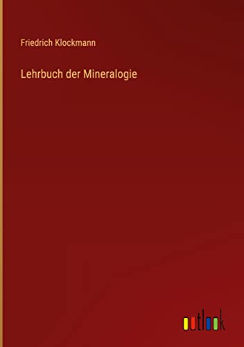 Lehrbuch der Mineralogie